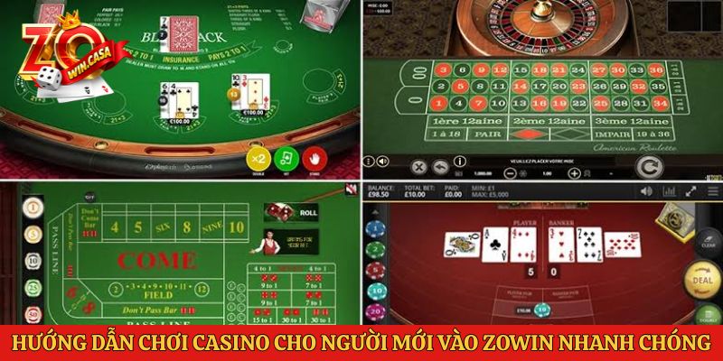 Hướng Dẫn Chơi Casino Cho Người Mới Tại Cổng Game Zowin 1 Hướng dẫn chơi casino cho người mới vào Zowin nhanh chóng