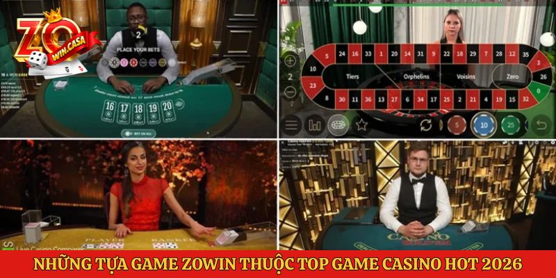 Top Game Casino Hot 2026 Tại Zowin: 5 Siêu Phẩm Chất Lượng 2 Những tựa game Zowin thuộc top game casino hot 2026