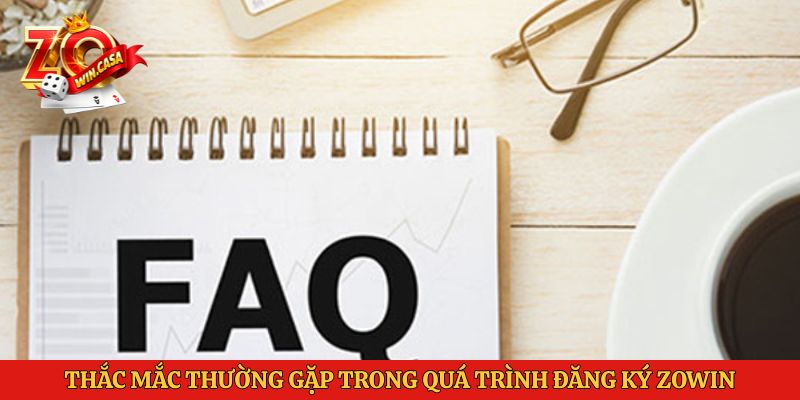 Đăng Ký Zowin 3 Những lưu ý khi tiến hành đăng ký Zowin